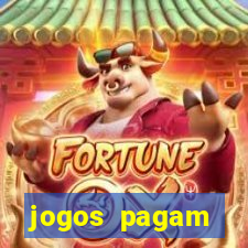 jogos pagam dinheiro de verdade